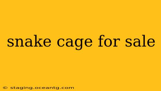 snake cage for sale