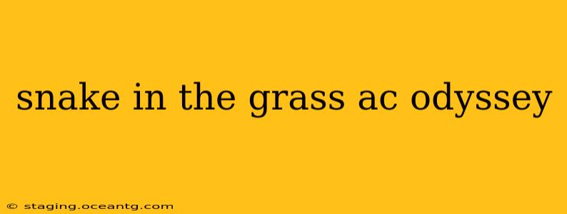 snake in the grass ac odyssey