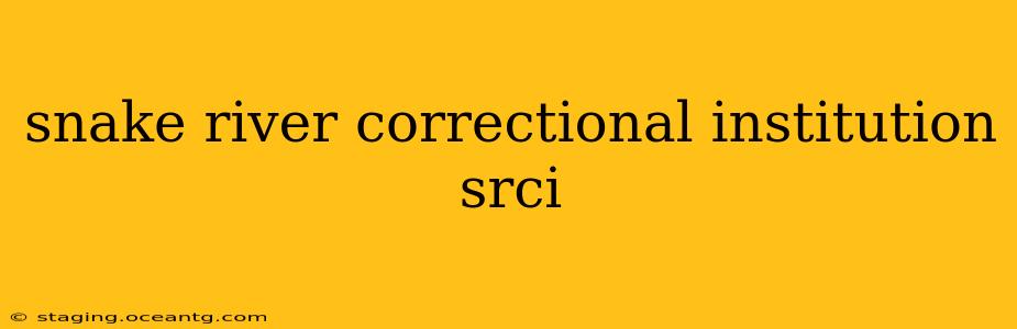 snake river correctional institution srci