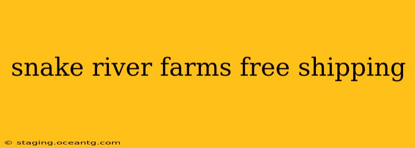 snake river farms free shipping