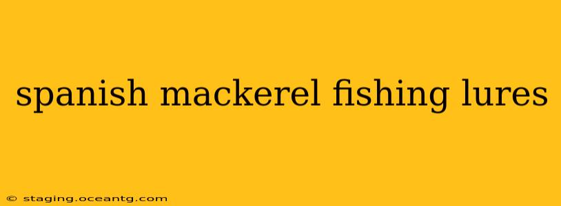 spanish mackerel fishing lures