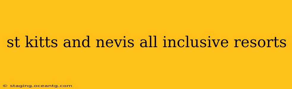 st kitts and nevis all inclusive resorts