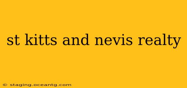 st kitts and nevis realty