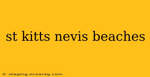 st kitts nevis beaches