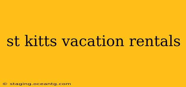 st kitts vacation rentals