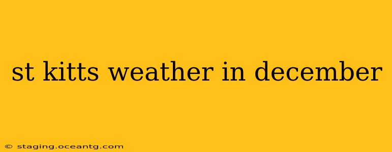 st kitts weather in december