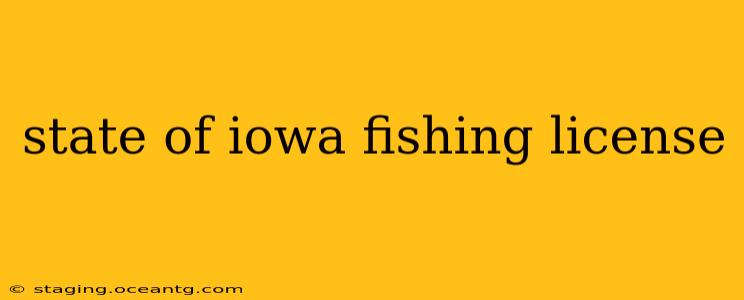 state of iowa fishing license