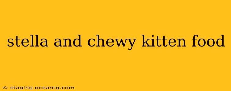 stella and chewy kitten food