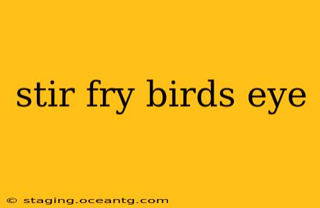 stir fry birds eye