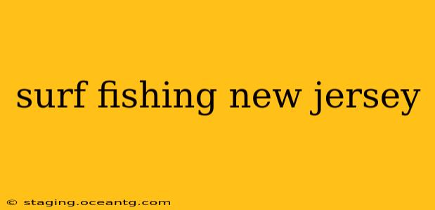 surf fishing new jersey