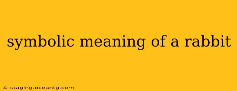 symbolic meaning of a rabbit