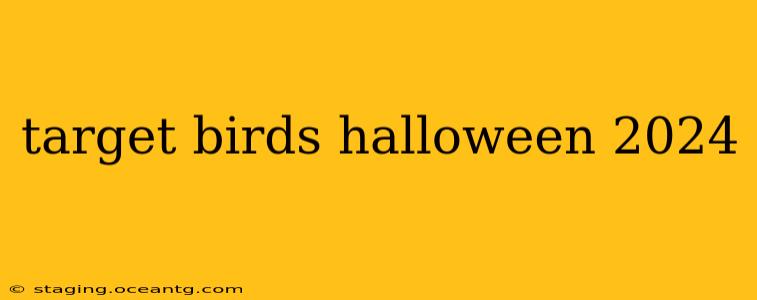 target birds halloween 2024