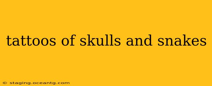 tattoos of skulls and snakes