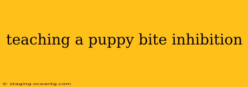 teaching a puppy bite inhibition