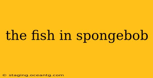 the fish in spongebob