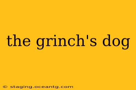 the grinch's dog