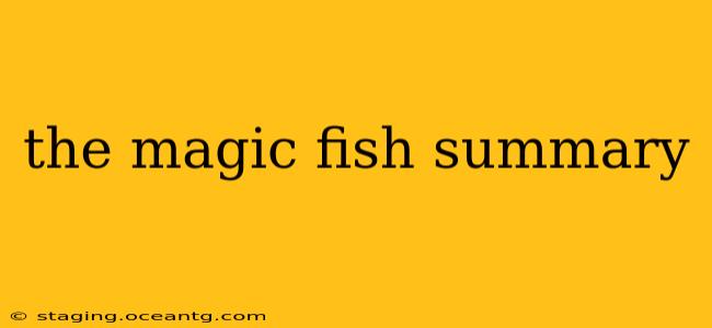 the magic fish summary
