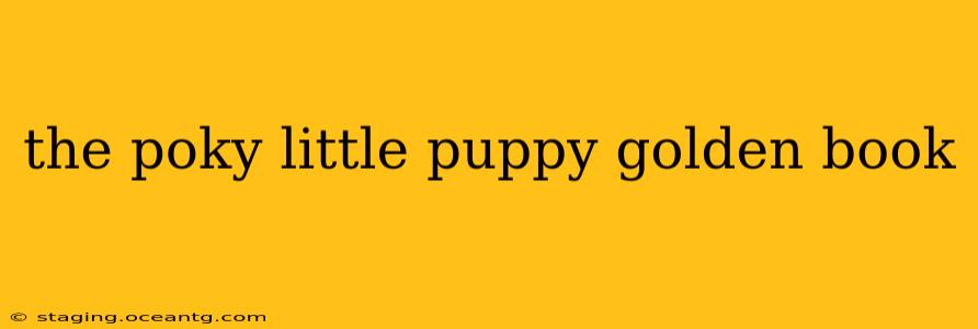 the poky little puppy golden book