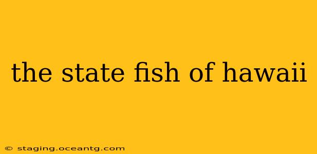 the state fish of hawaii