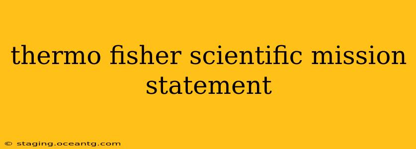 thermo fisher scientific mission statement