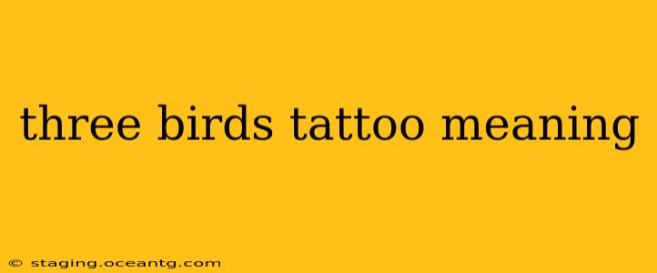 three birds tattoo meaning