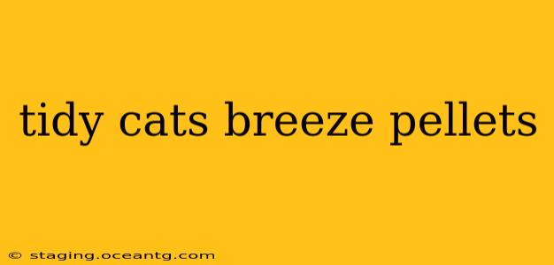 tidy cats breeze pellets