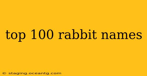 top 100 rabbit names
