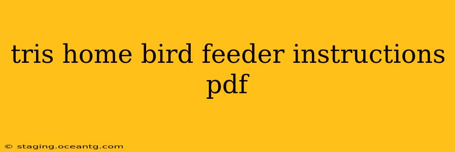 tris home bird feeder instructions pdf