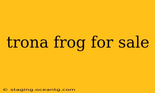 trona frog for sale