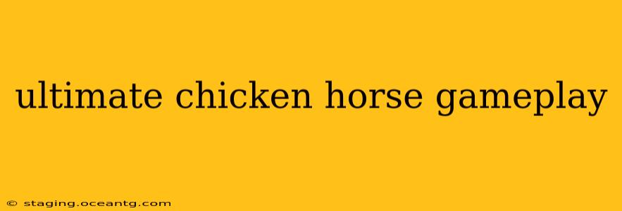 ultimate chicken horse gameplay