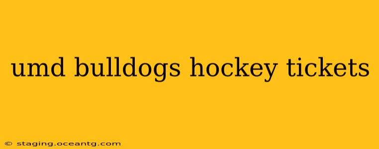 umd bulldogs hockey tickets