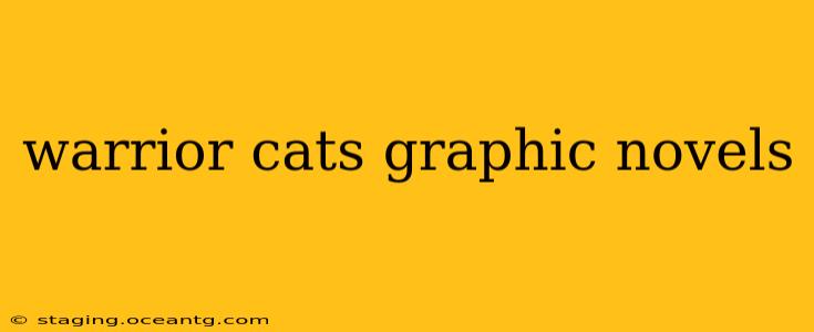 warrior cats graphic novels
