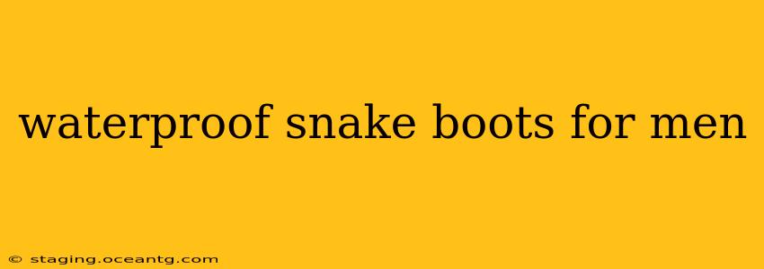waterproof snake boots for men