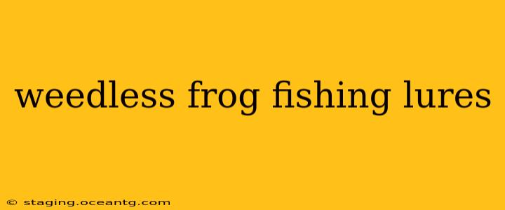 weedless frog fishing lures