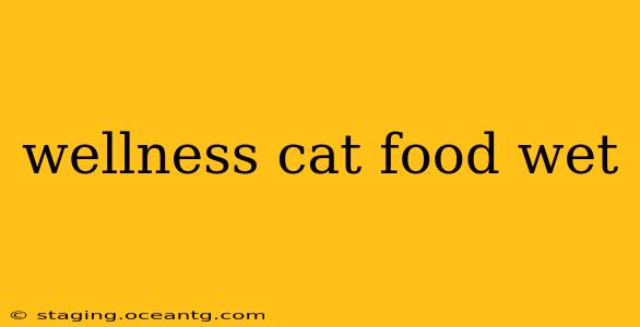 wellness cat food wet