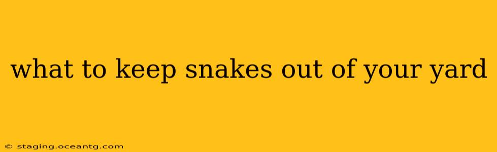 what to keep snakes out of your yard