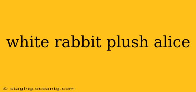 white rabbit plush alice