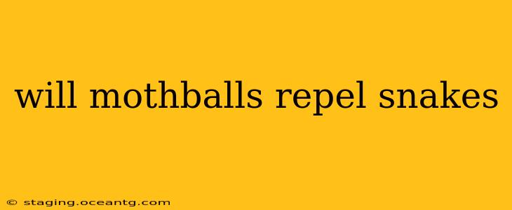 will mothballs repel snakes