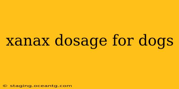xanax dosage for dogs