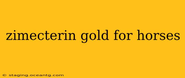 zimecterin gold for horses